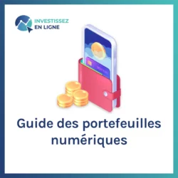 Guide des portefeuilles numériques