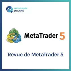 Revue de MetaTrader 5