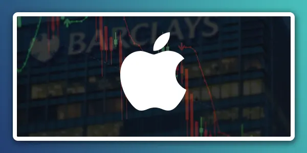 Barclays réduit l'objectif de l'action Apple en raison de problèmes de production