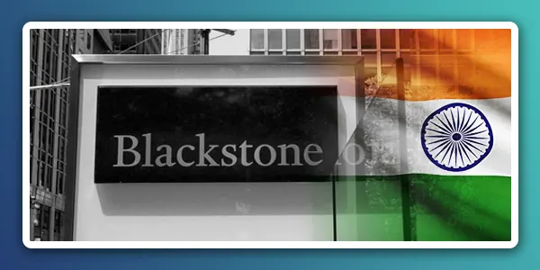 Blackstone envisage de vendre sa participation de 480 millions de dollars dans les fonds de placement indiens.